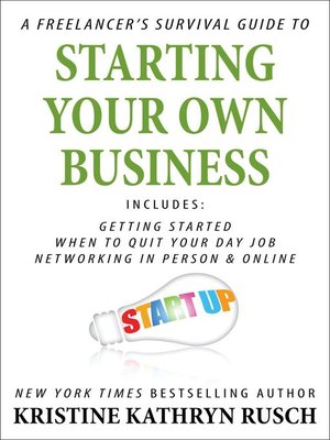 cover image of A Freelancer's Survival Guide to Starting Your Own Business